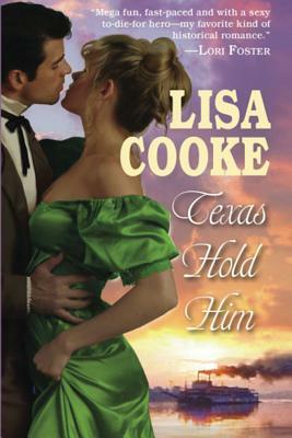 Texas Hold Him by Lisa Cooke