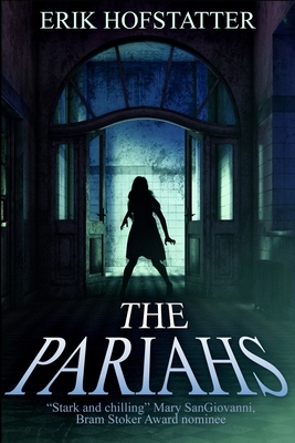 The Pariahs by Erik Hofstatter