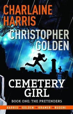 Cemetery Girl: Cemetery Girl Book 1: A graphic novel by Charlaine Harris, Christopher Golden, Don Kramer
