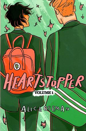 Heartstopper Volume 1 by Alice Oseman