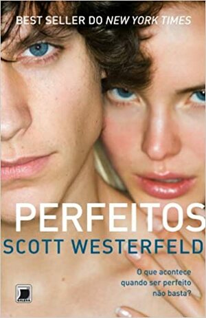 Perfeitos by Scott Westerfeld