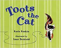 Toots the Cat by Karla Kuskin