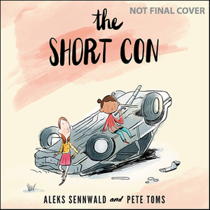 The Short Con by Pete Toms, Aleks Sennwald