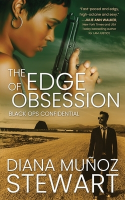The Edge of Obsession by Diana Muñoz Stewart