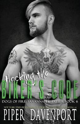 Hacking the Biker's Code by Piper Davenport