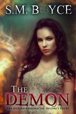 The Demon: Deidre's Story by S.M. Boyce