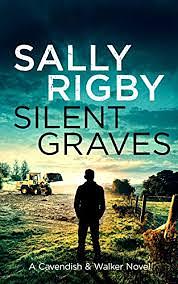 Silent Graves by Sally Rigby