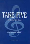 Take Five and Pass First Time by Christopher P. L. Dunn, Christopher Dunn