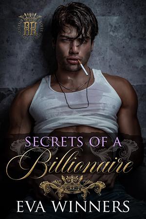 Secrets of a Billionaire by Eva Winners