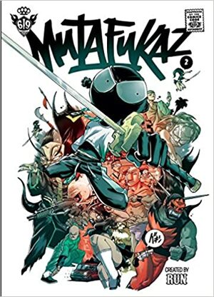 Mutafukaz, Volume 2 (Mutafukaz #2) by Run