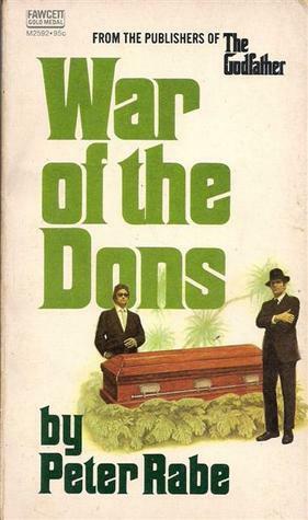 War of the Dons by Peter Rabe