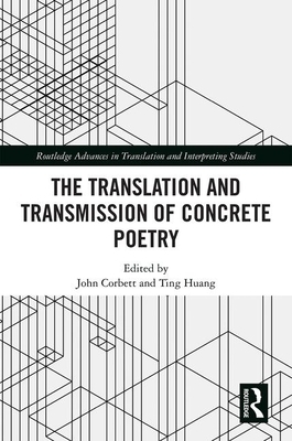 The Translation and Transmission of Concrete Poetry by 