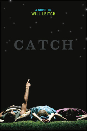 Catch by Will Leitch