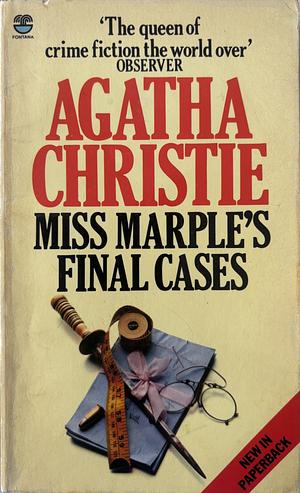 Miss Marple's Final Cases by Agatha Christie