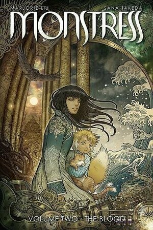 Monstress, Vol. 2: The Blood by Marjorie Liu