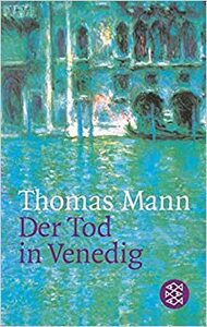 Der Tod in Venedig by Thomas Mann