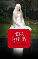Hiljaisuuden laakso by Nora Roberts