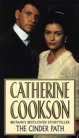 The Cinder Path by Catherine Cookson