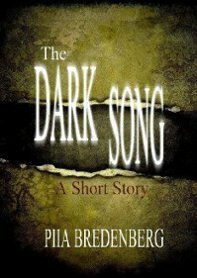 The Dark Song by Piia Bredenberg