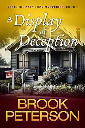 A Display of Deception by Brook Peterson, Brook Peterson