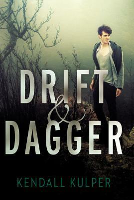 Drift & Dagger by Kendall Kulper