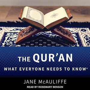 The Qur'an: What Everyone Needs to Know(r) by Jane McAuliffe