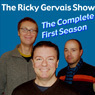 The Ricky Gervais Show - First, Second and Third Seasons by Stephen Merchant, Karl Pilkington, Ricky Gervais