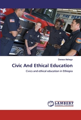 Civic And Ethical Education by Derese Alehegn