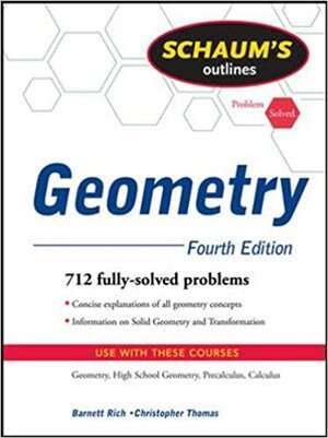 Schaum's Outlines: Geometry by Christopher Thomas, Barnett Rich