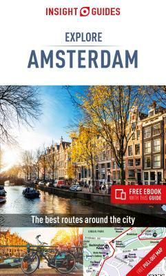 Insight Guides Explore Amsterdam (Travel Guide with Free Ebook) by APA Publications Limited