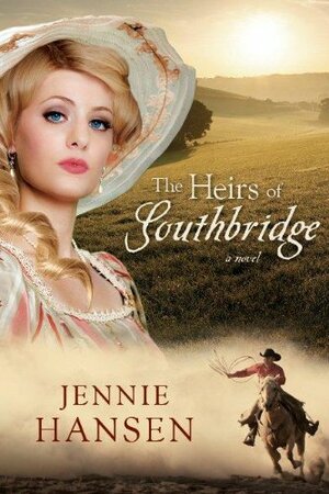 The Heirs of Southbridge by Jennie Hansen