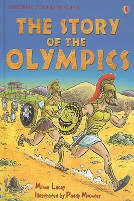 The Story of the Olympics by Minna Lacey