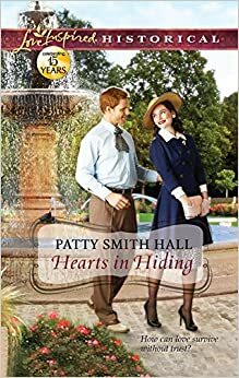 Hearts in Hiding by Patty Smith Hall