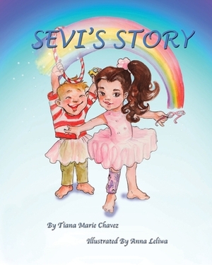 Sevi's Story by Tiana Chavez