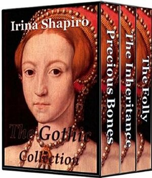 The Gothic Collection by Irina Shapiro