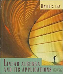Linear Algebra and Its Applications with Study Guide by David C. Lay