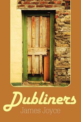 Dubliners by James Joyce