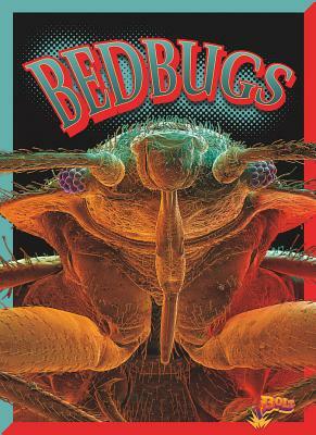 Bedbugs by Margaret Mincks