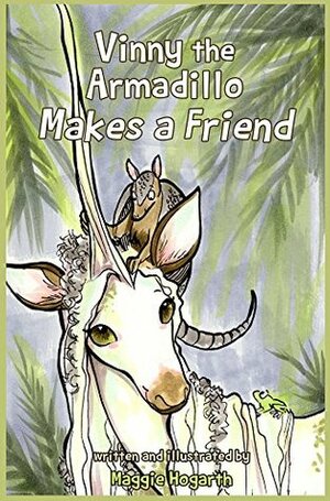 Vinny the Armadillo Makes a Friend by Maggie Hogarth