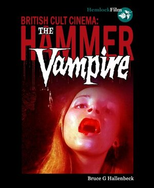 The Hammer Vampire by Denis Meikle, Bruce G. Hallenbeck