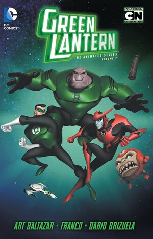 Green Lantern: The Animated Series Vol. 2 by Franco Aureliani, Darío Brizuela, Art Baltazar