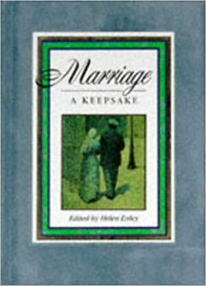 Marriage, a Keepsake by Sharon Bassin, Helen Exley