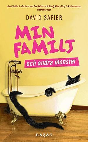 Min familj och andra monster by David Safier