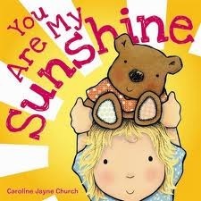 You Are My Sunshine by Jimmie Davis, Caroline Jayne Church