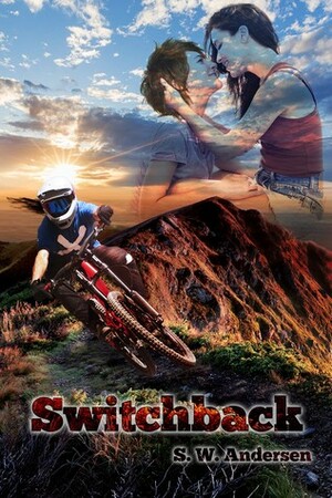 Switchback by S.W. Andersen