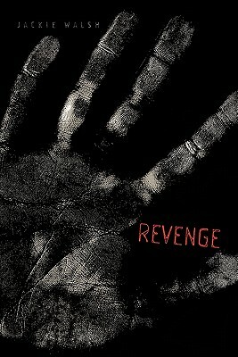 Revenge by Jackie Walsh