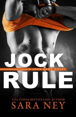 Jock Rule by Sara Ney