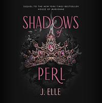 Shadows of Perl by J. Elle