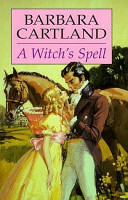 A Witch's Spell by Barbara Cartland