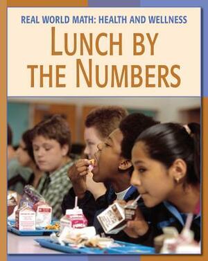 Lunch by the Numbers by Cecilia Minden